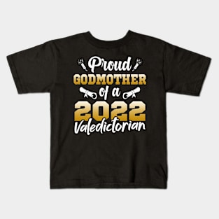 Proud Godmother Of A 2022 Valedictorian For Class Of 2022 Graduation Kids T-Shirt